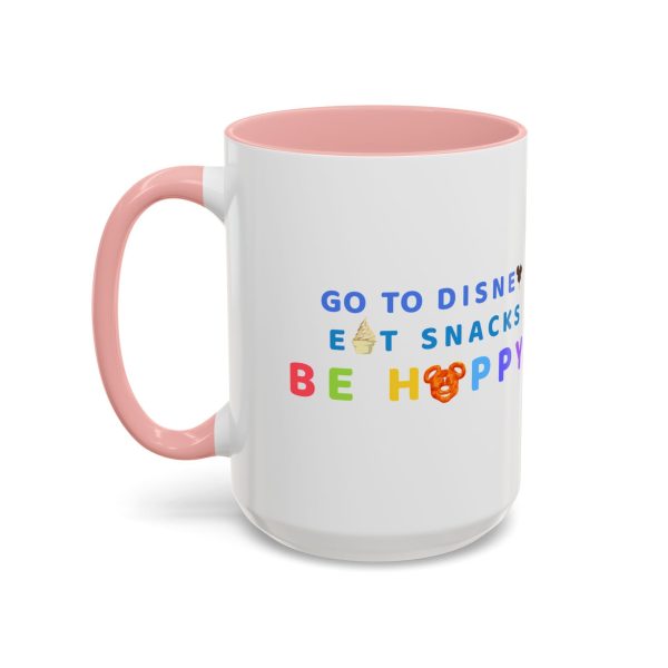 Go to Disney, Eat Snacks, Be Happy - Mug, 11oz Online Sale