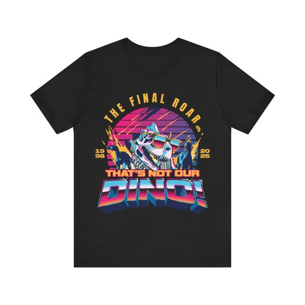 The Final Roar- DINOSAUR - Adult Tee Shirt Online Hot Sale