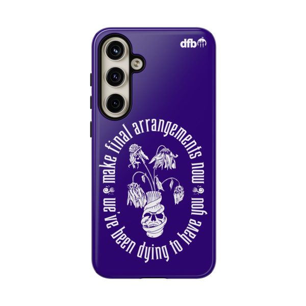 We ve Been Dying to Have You - Haunted Mansion - Samsung Galaxy & Google Pixel Phone Case Online