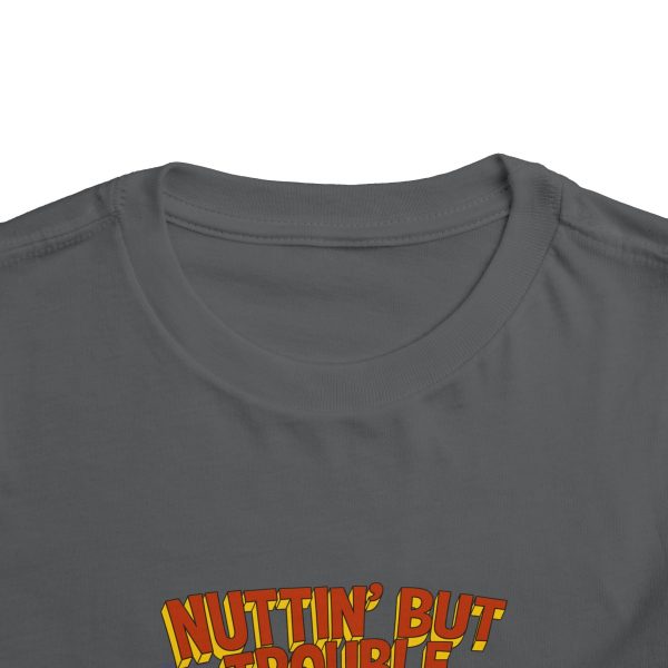 Nuttin But Trouble, Tiny Town Tragedies  - Toddler T-shirt Online