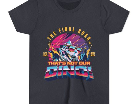 The Final Roar- DINOSAUR - Kid s Tee Shirt Online