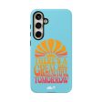 There s A Great Big Beautiful Tomorrow - Samsung Galaxy & Google Pixel Phone Case Online