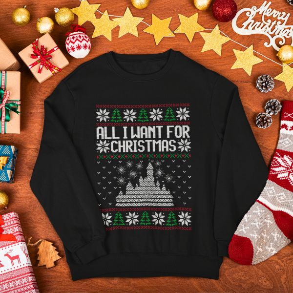 Disneyland Ugly Sweater All I Want for Christmas - Adult Crewneck Sweatshirt Online Hot Sale