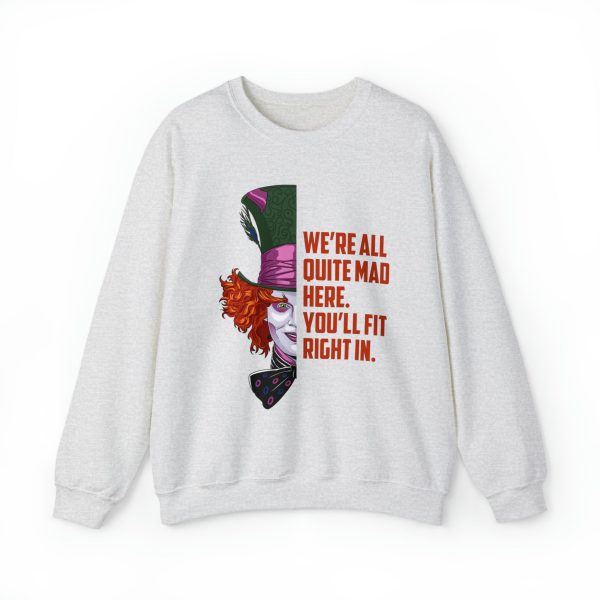 Mad Hatter Quote - Unisex Crewneck Sweatshirt Supply