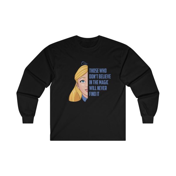 Alice in Wonderland Quote - Those Who Don t Believe in the Magic Will Never Find It Long Sleeve Shirt | Adult Unisex on Sale