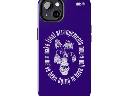 We ve Been Dying to Have You - Haunted Mansion - Apple Phone Case Online Hot Sale