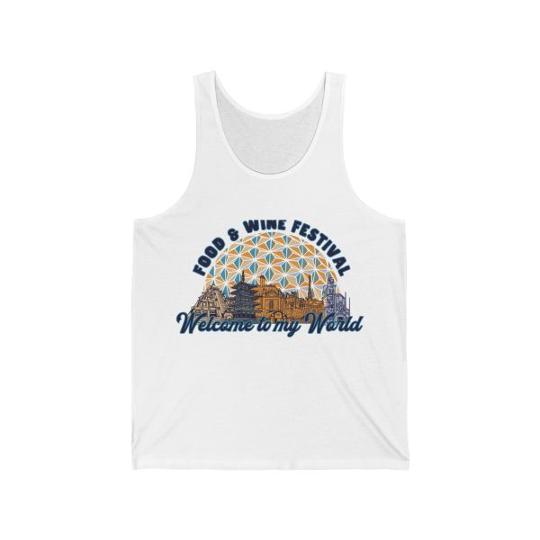 Welcome to my World EPCOT Food & Wine Festival Unisex Jersey Tank Cheap