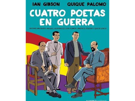 Cuatro Poetas En Guerra (Novela Gráfica) For Discount