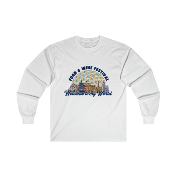 Welcome to my World EPCOT Food & Wine Festival Long Sleeve Shirt | Adult Unisex on Sale