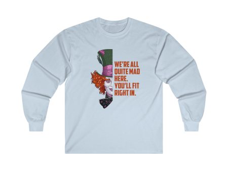 Mad Hatter Quote Long Sleeve Shirt | Adult Unisex Online Hot Sale