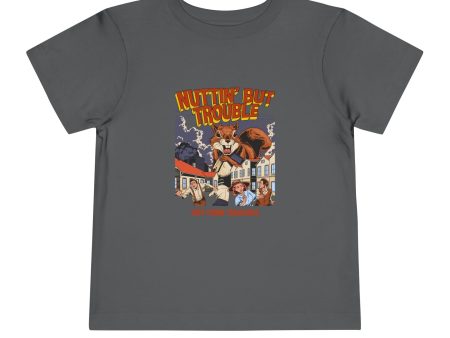 Nuttin But Trouble, Tiny Town Tragedies  - Toddler T-shirt Online