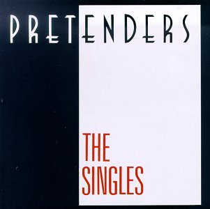 PRETENDERS - THE SINGLES For Cheap